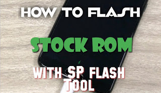 How to Flash stock rom with SP flash tool 6