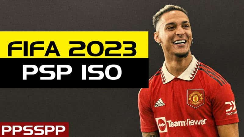Download FIFA 2023 PSP ISO file for android | Highly compressed 7