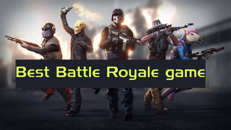 Best battle Royal game