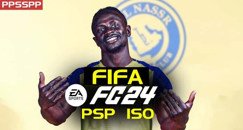 FIFA 24 PPSSPP File ISO Download Android (Original Version)