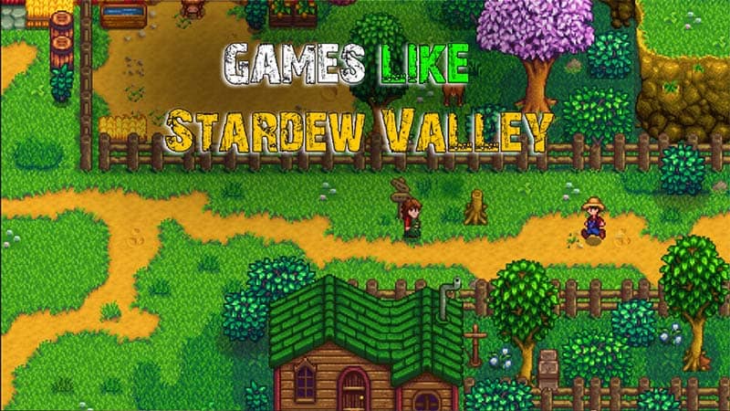 games-like-Stardew-Valley
